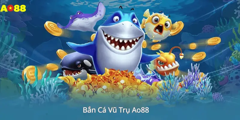 Bắn Cá Vũ Trụ Ao88